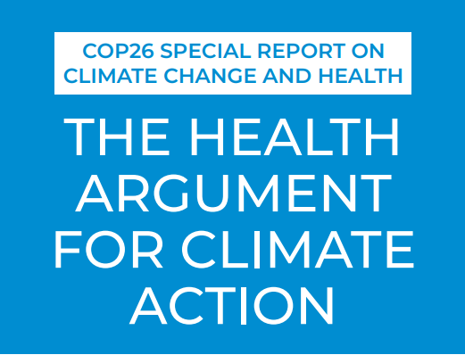 Publication: COP26 special report on climate change and health: the health argument for climate action