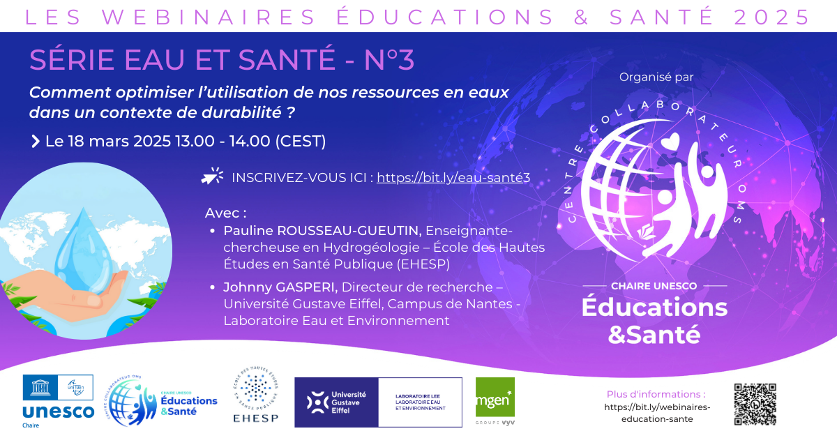Webinaire eau et santé n°3 – Comment optimiser l’utilisation de nos ressources en eaux dans un contexte de durabilité ? L&rsquo;enregistrement est disponible