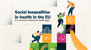 25-26 September 2025: Launch of the ‘Social inequalities in health in Europe’ report