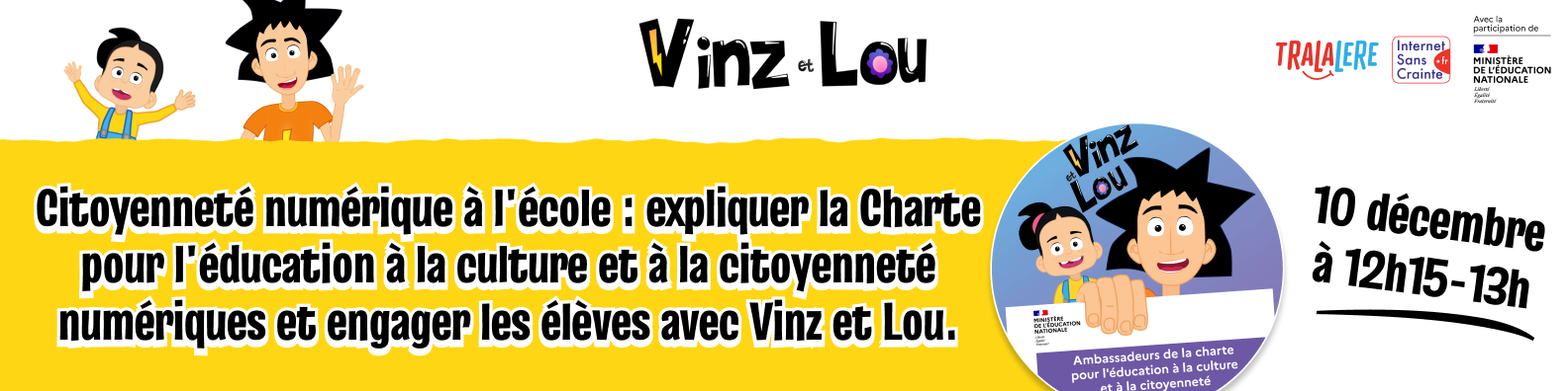 Webinaire – Sensibiliser les élèves à la citoyenneté numérique avec la mallette Vinz et Lou