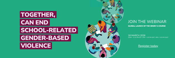 Combating gender-based violence in schools: international webinar and launch of a new training programme